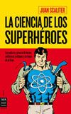 La ciencia de los superhéroe