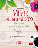 Vive el momento