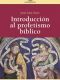 Introducción al profetismo bíblico