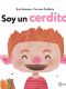 Soy un cerdito