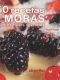 RECETAS CON MORAS Y FRUTOS SILVESTRES