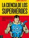 La ciencia de los superhéroe