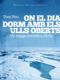 On el dia dorm amb els ulls oberts